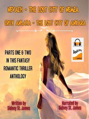 cover image of Nevaeh--The Lost City of Nemea & Crux Ansata--The Lost City of Ankara